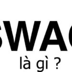 [GIẢI NGHĨA] Swag là gì? Bật mí Swag trong giới trẻ